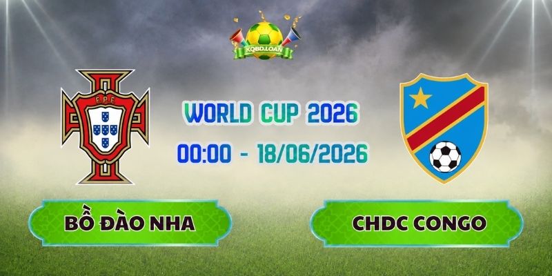 Soi Kèo Bồ Đào Nha Vs CHDC Congo 00h00 Ngày 18/06