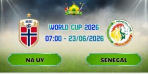 Soi Kèo Na Uy Vs Senegal 07h00 Ngày 23/06